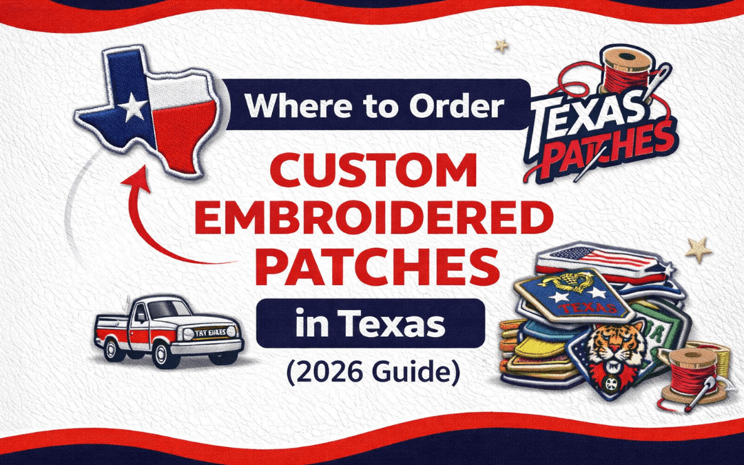 where to order embroidery patches in Texas