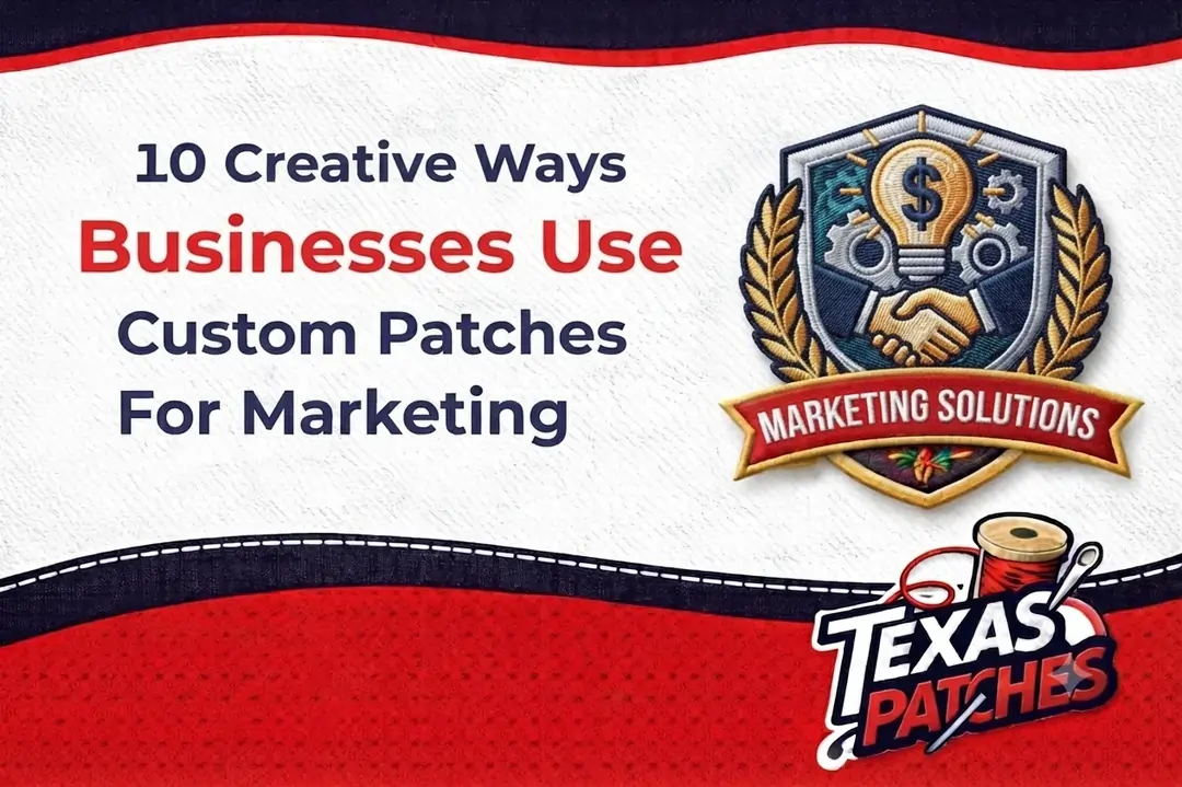 10 Creative Ways Businesses Use Custom Patches For Marketing
