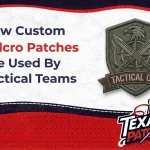 How Custom Velcro Patches Are Used By Tactical Teams